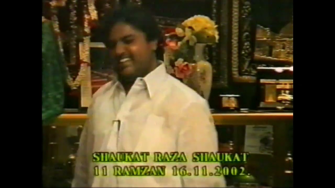 Shokat Raza Shokar 2002 11th Ramzan part 1