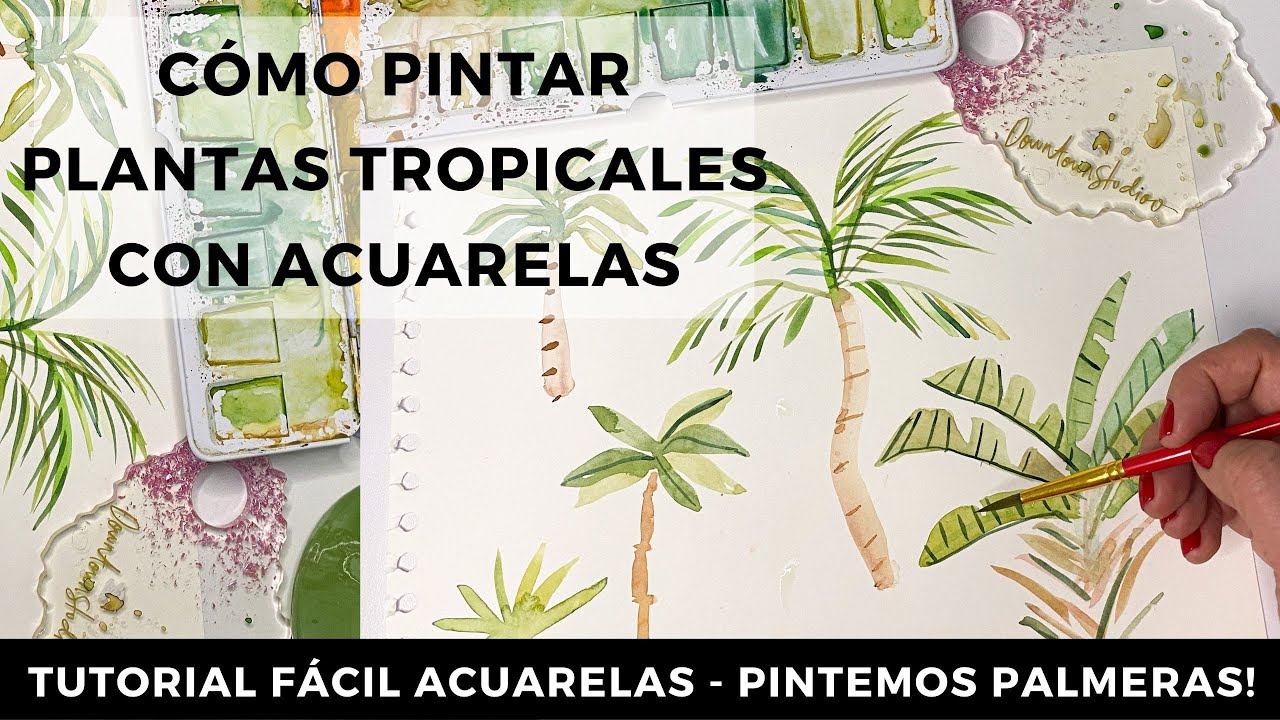 PINTAR PALMERAS y HOJAS TROPICALES con ACUARELAS