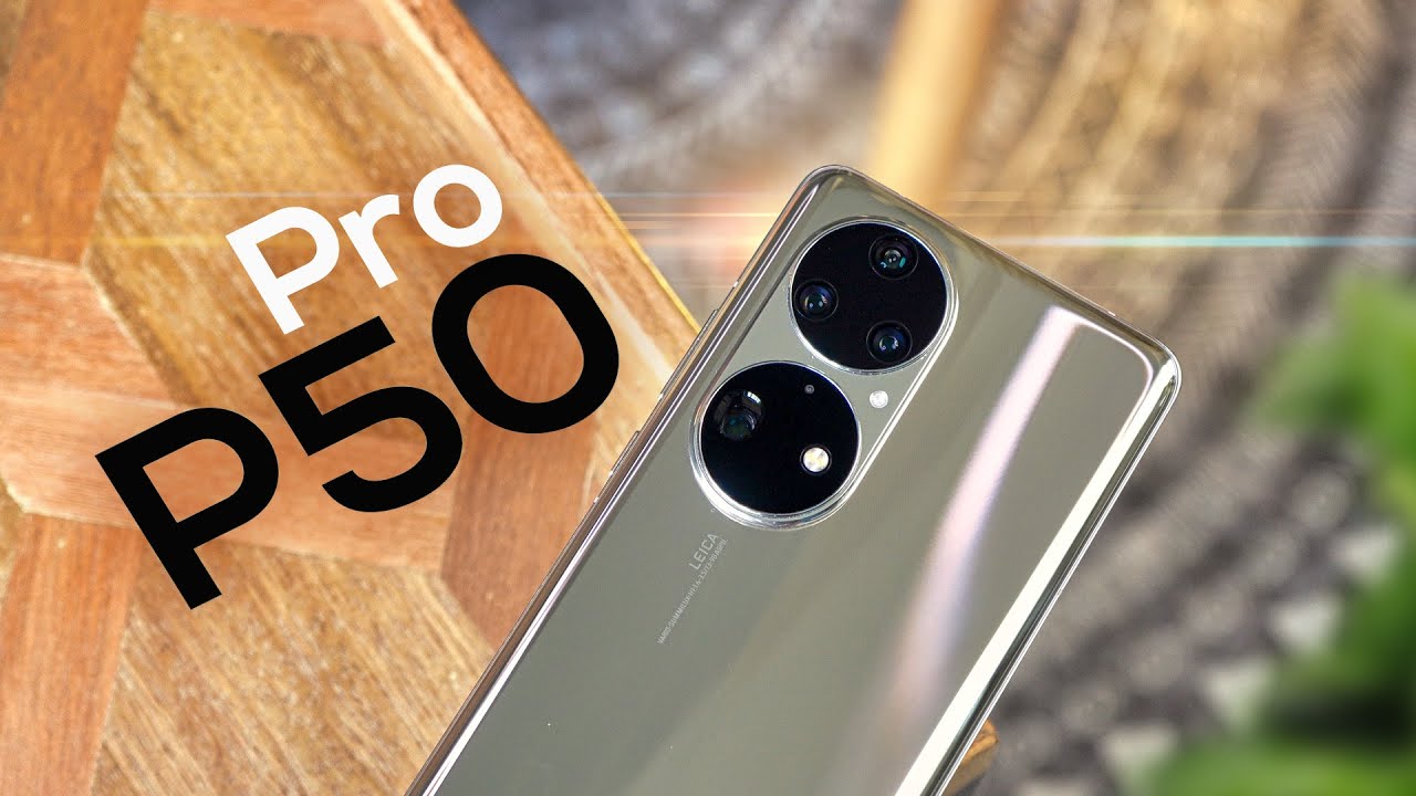 Huawei P50 Pro Review: ឱកាសចុងក្រោយ !