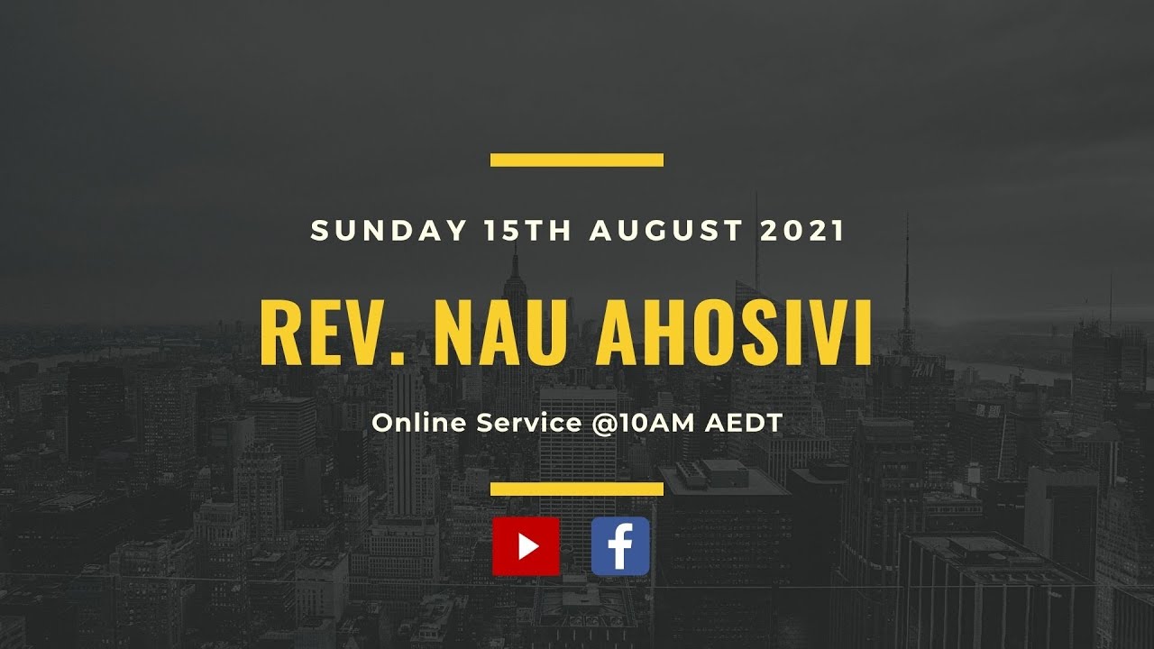 Sunday Auburn Parish Combine Service Live led by Rev Nau 'Ahosivi