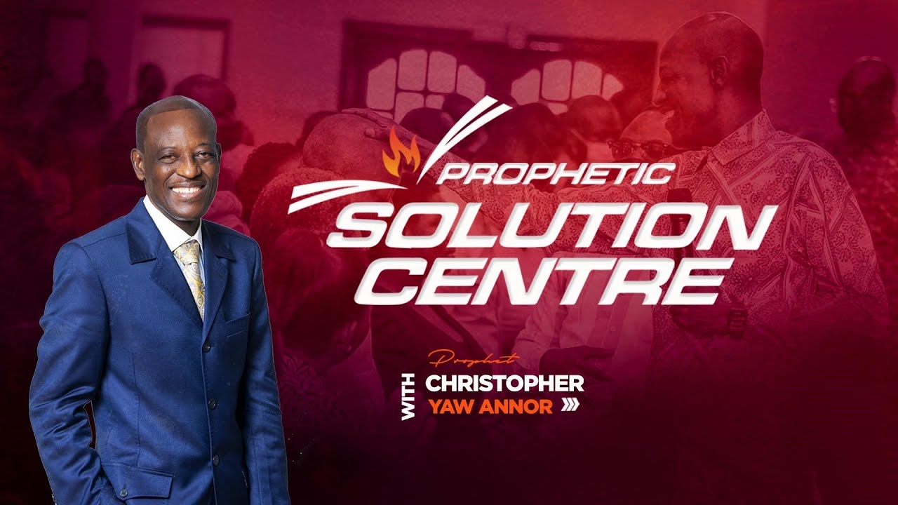 Solution Centre with Prophet Christopher Yaw Annor || 20th June, 2024