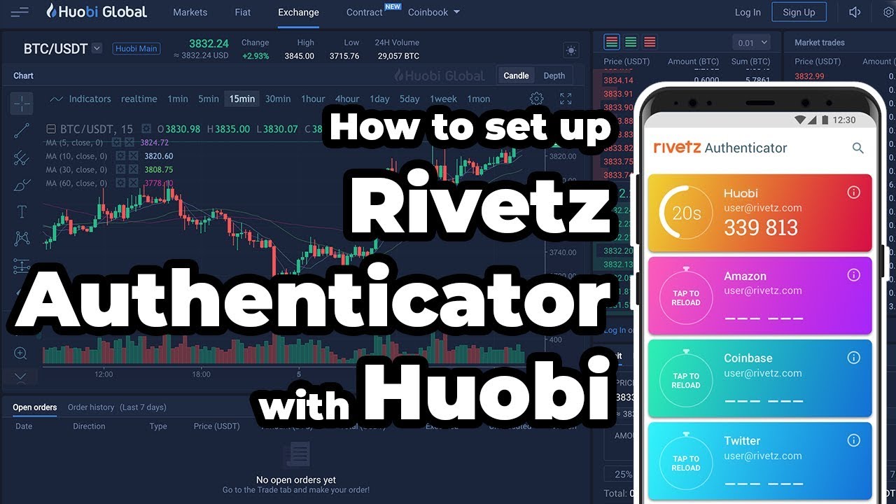 How to set up Rivetz Authenticator with Huobi