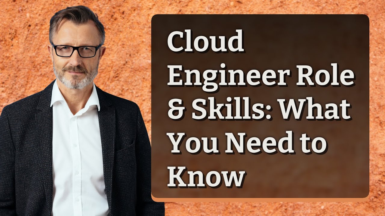Cloud Engineer Role & Skills: What You Need to Know