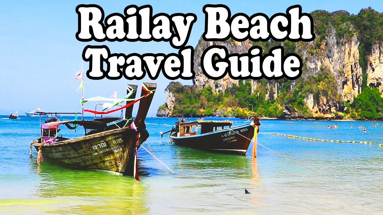 Railay Beach Thailand | Nightlife, Beaches, Activities and Food. Part 1. Railay Beach Krabi Thailand