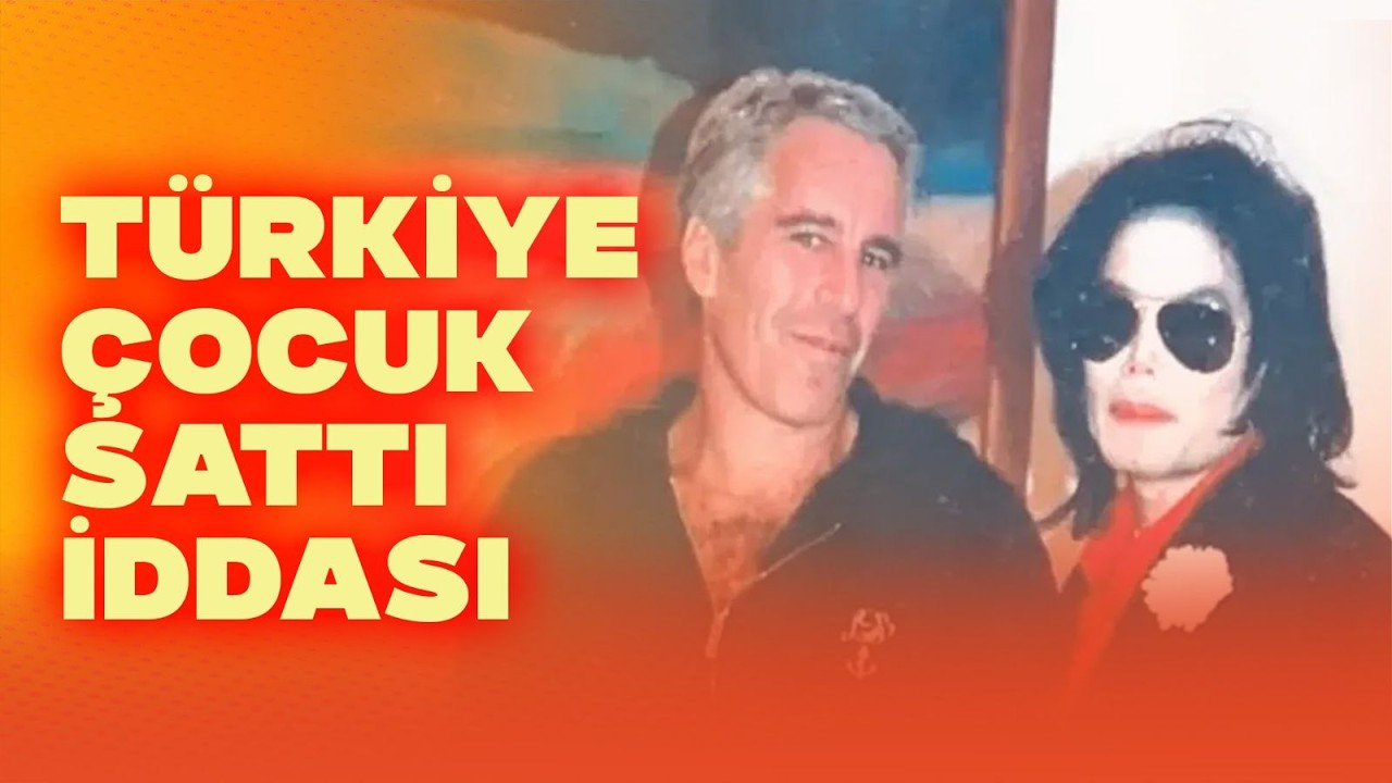 TÜRKİYE 200 MİLYON DOLARA ÇOCUK SATTI İDDİASI!