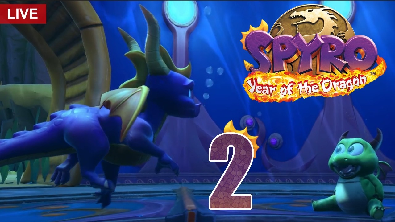 Spyro Year of the Dragon (2018) Live Stream Part 2: Starting to Get Hectic