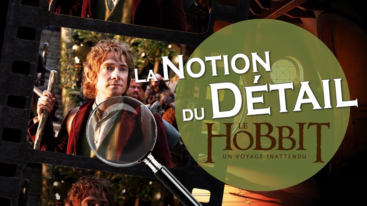 La Notion du Détail - La leçon de Bilbon Sacquet