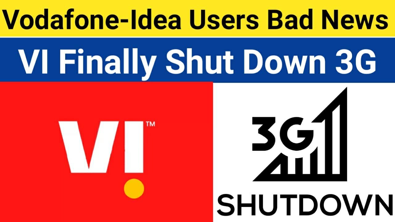 Vodafone Idea Users Bad News | VI Finally Shut Down 3G Service in INDIA