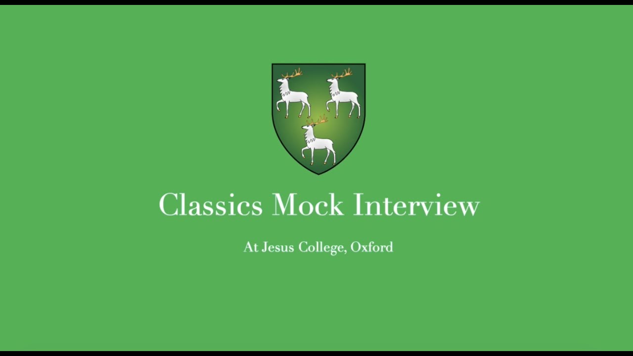 Mock Interview | Classics | Jesus College, Oxford.