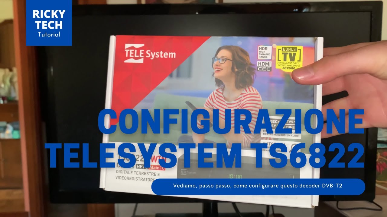 INSTALLARE E CONFIGURARE IL DECODER TELESYSTEM TS6822 TWIN TUNER