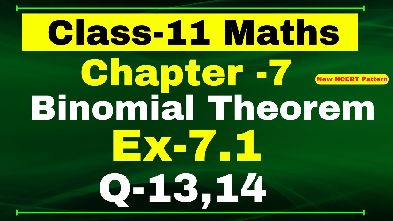 Class 11th Maths, Ex-7.1 Q 13,14 | Chapter 7 (Binomial Theorem) | Maths CBSE NCERT