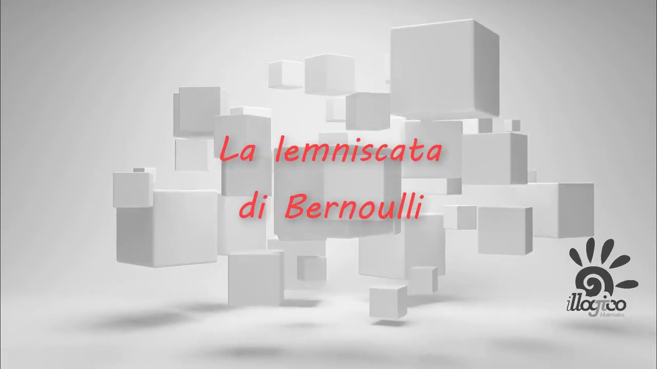 La lemniscata di Bernoulli