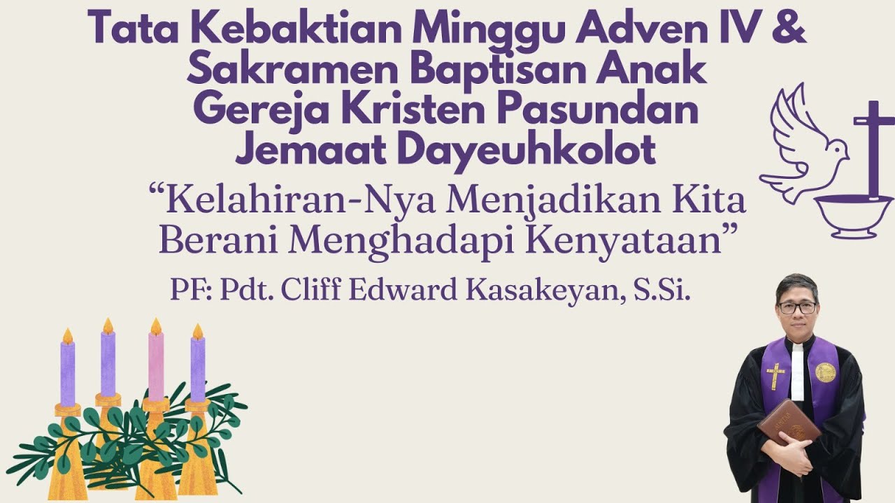 IBADAH MINGGU GKP DAYEUHKOLOT, 21 DESEMBER  2025
