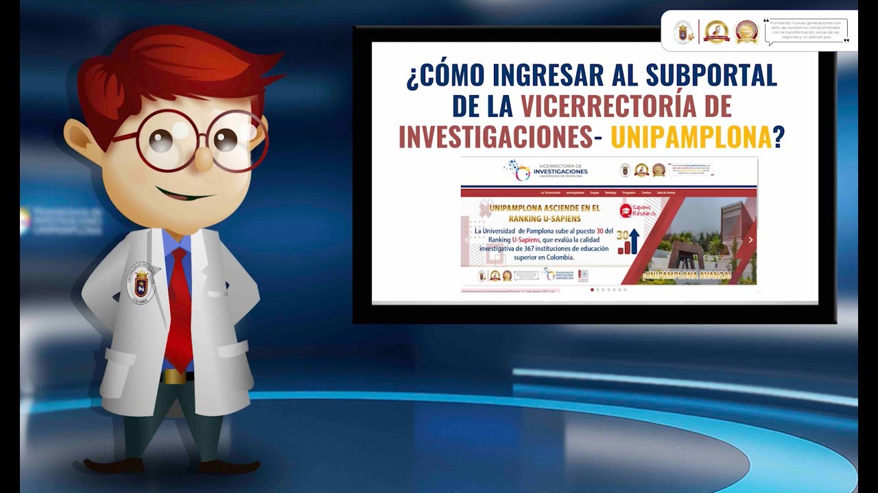TUTORIAL SUBPORTAL VICERRECTOR&Iacute;A DE INVESTIGACIONES UNIPAMPLONA