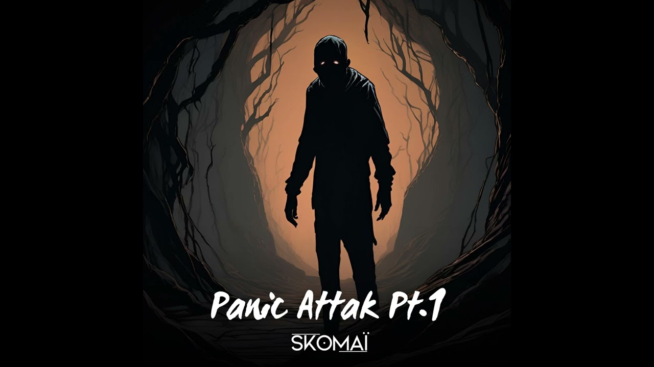 Skoma&iuml; - Panic Attak Pt.1