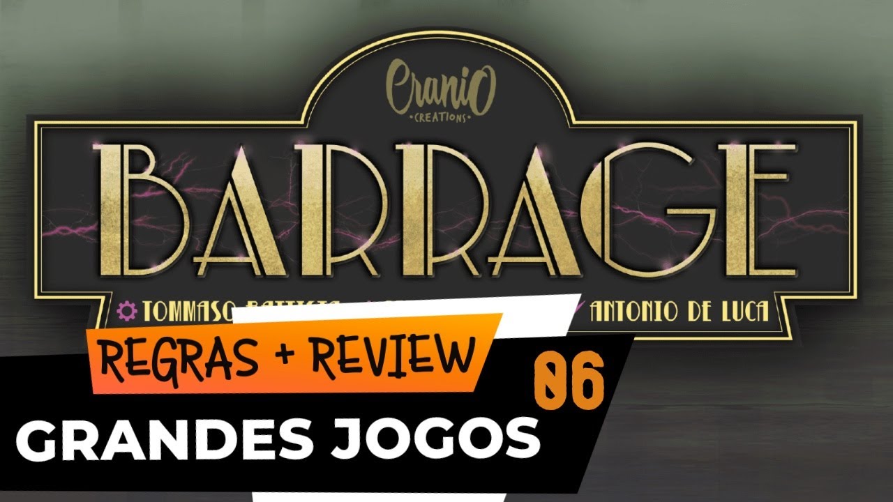 BARRAGE - Regras + Review