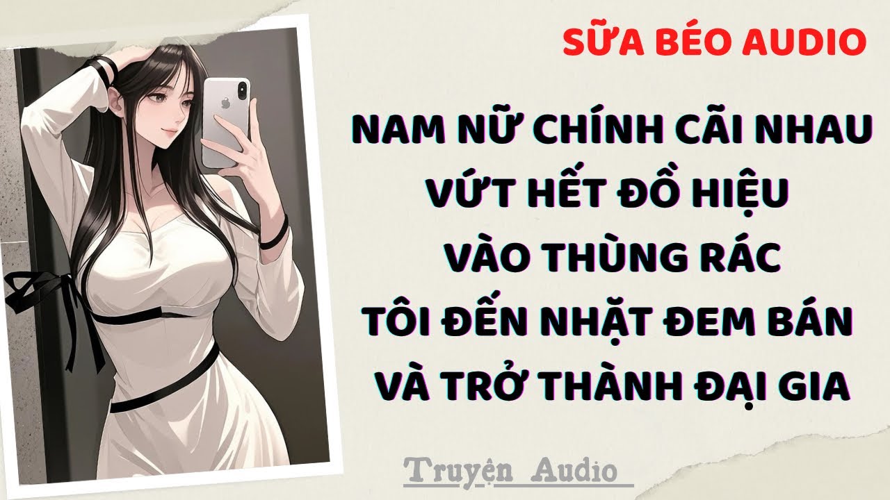 Truyện Audio | XUYÊN TRUYỆN NÃO TÀN CỨU RỖI NỮ 9 NGỐC NGHẾCH | Sữa Béo Audio