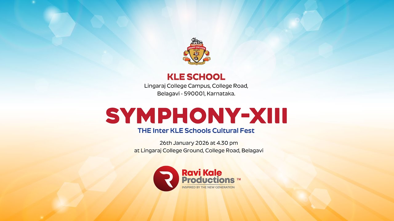 KLE School, Belagavi  Symphony XIII 2026   HD