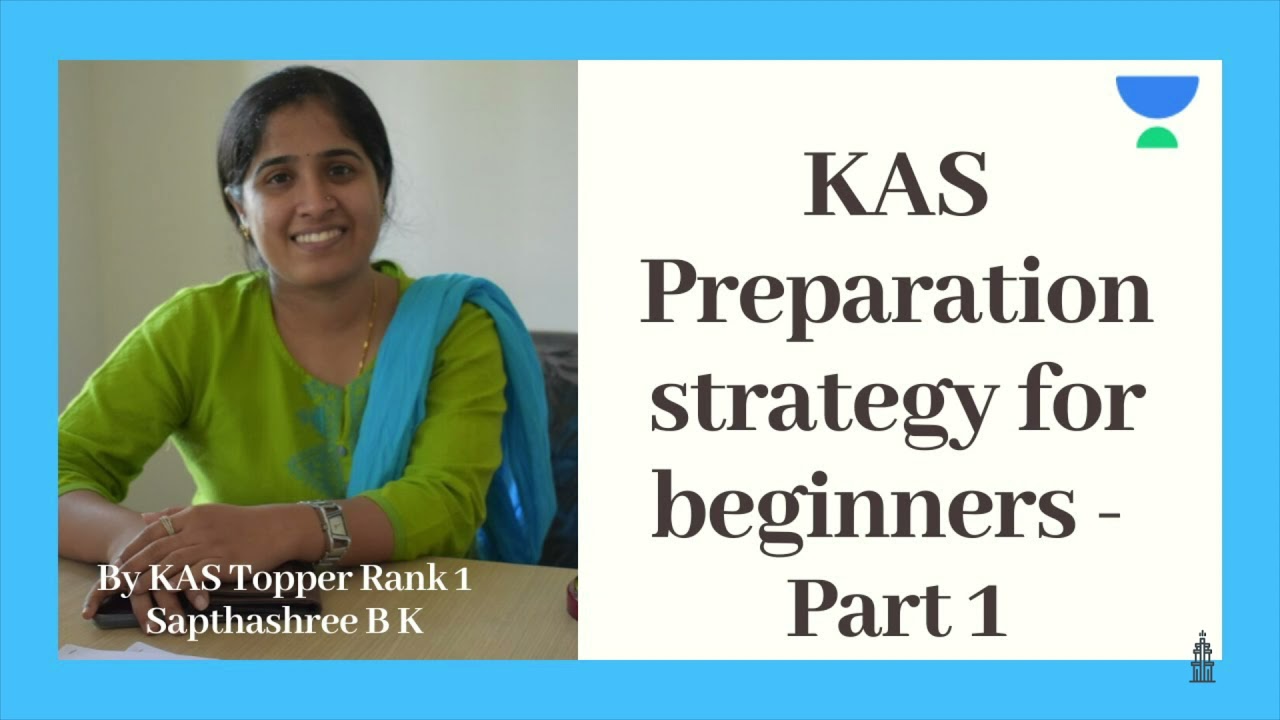 Preparation Strategy | Sapthashree BK | KAS | Rank 01 | Unacademy Karnataka PSC