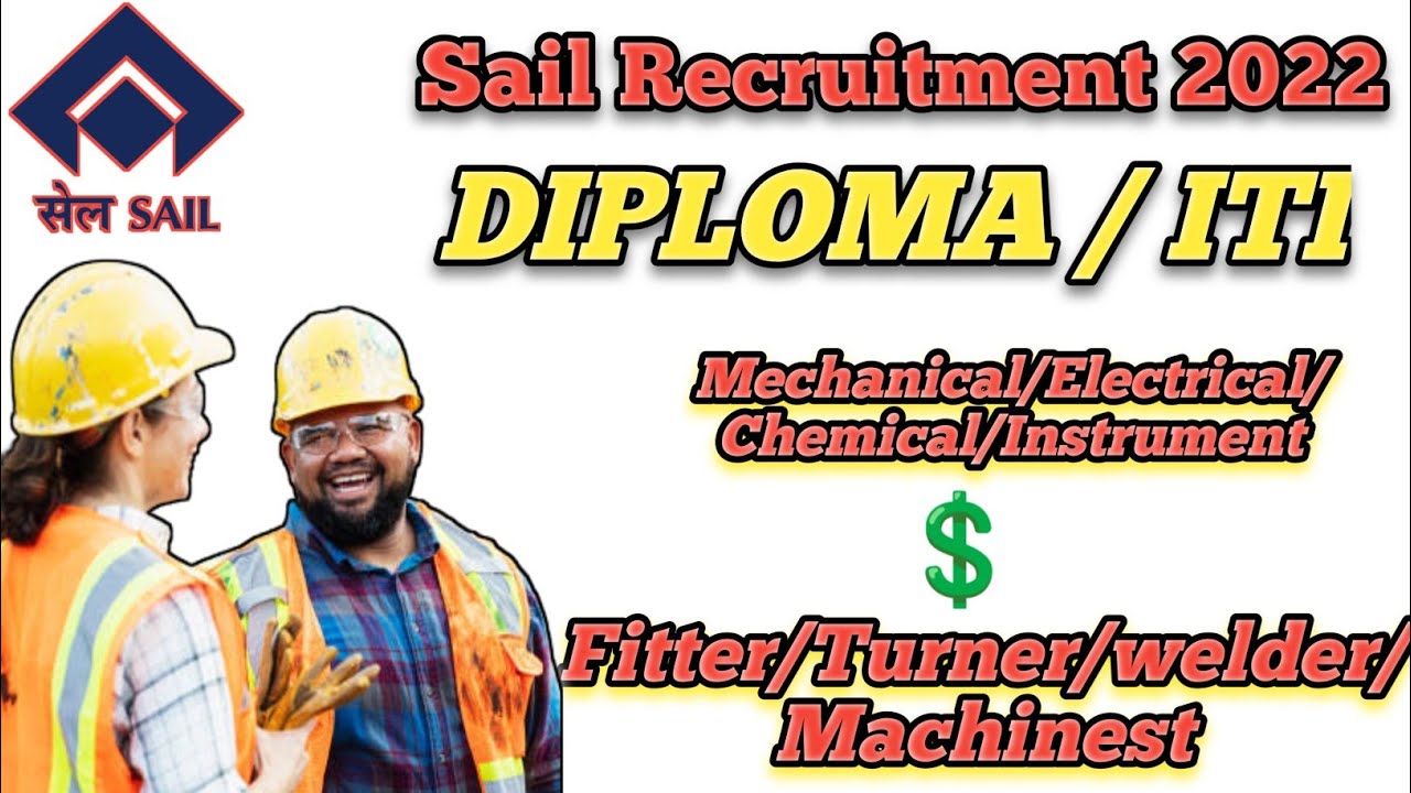 SAIL Recruitment 2022 || Latest Diploma/ITI Jobs 2022 #iti #sail #diploma