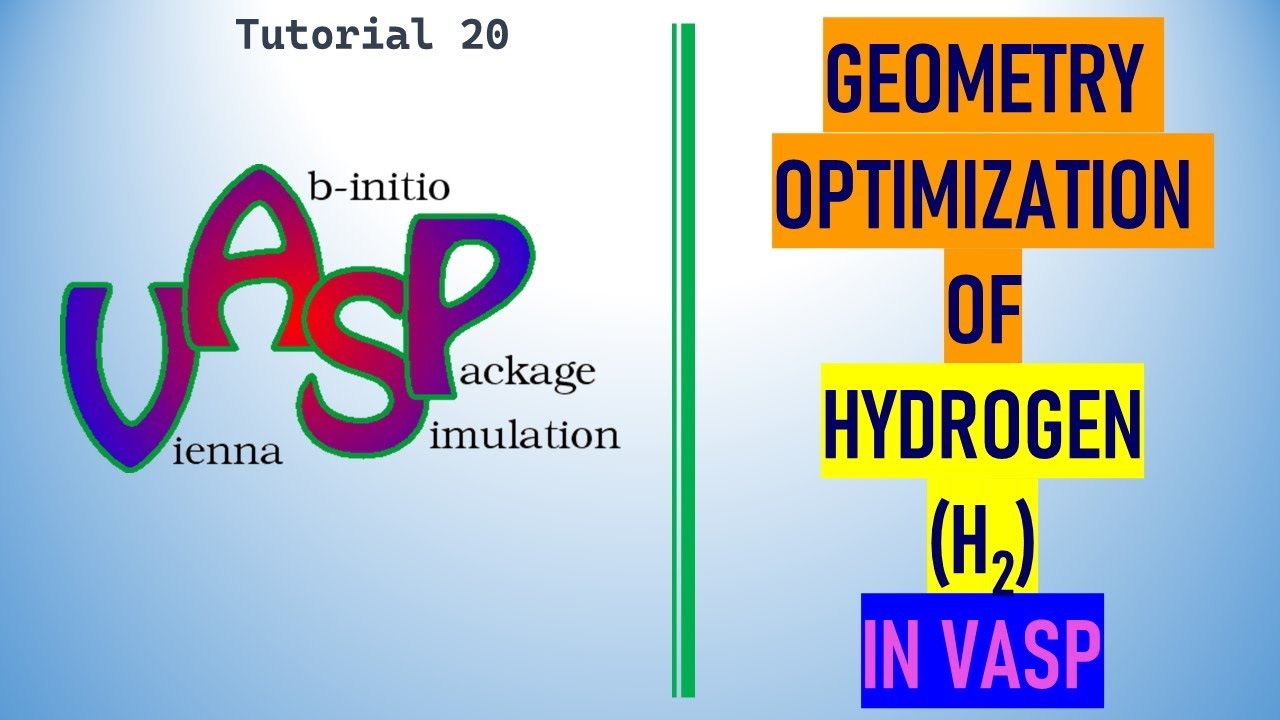 How to perform geometry optimization H2 molecule in VASP