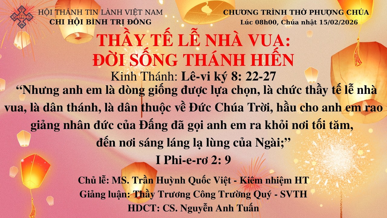 CHƯƠNG TRÌNH THỜ PHƯỢNG CHÚA  - THẦY TẾ LỄ NHÀ VUA: ĐỜI SỐNG THÁNH HIẾN