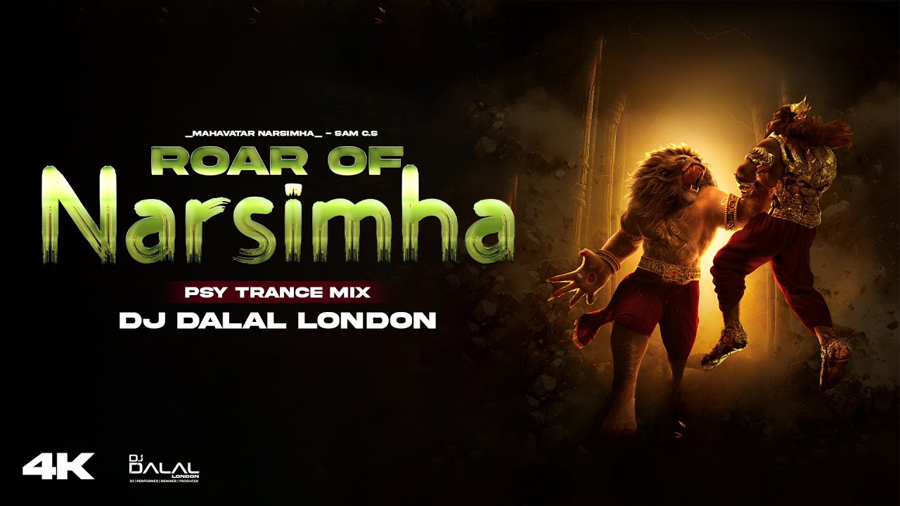 Roar Of Narsimha | PSY Trance Remix | DJ Dalal London |  Mahavatar Narsimha | Sam CS | Bakti DJ Song