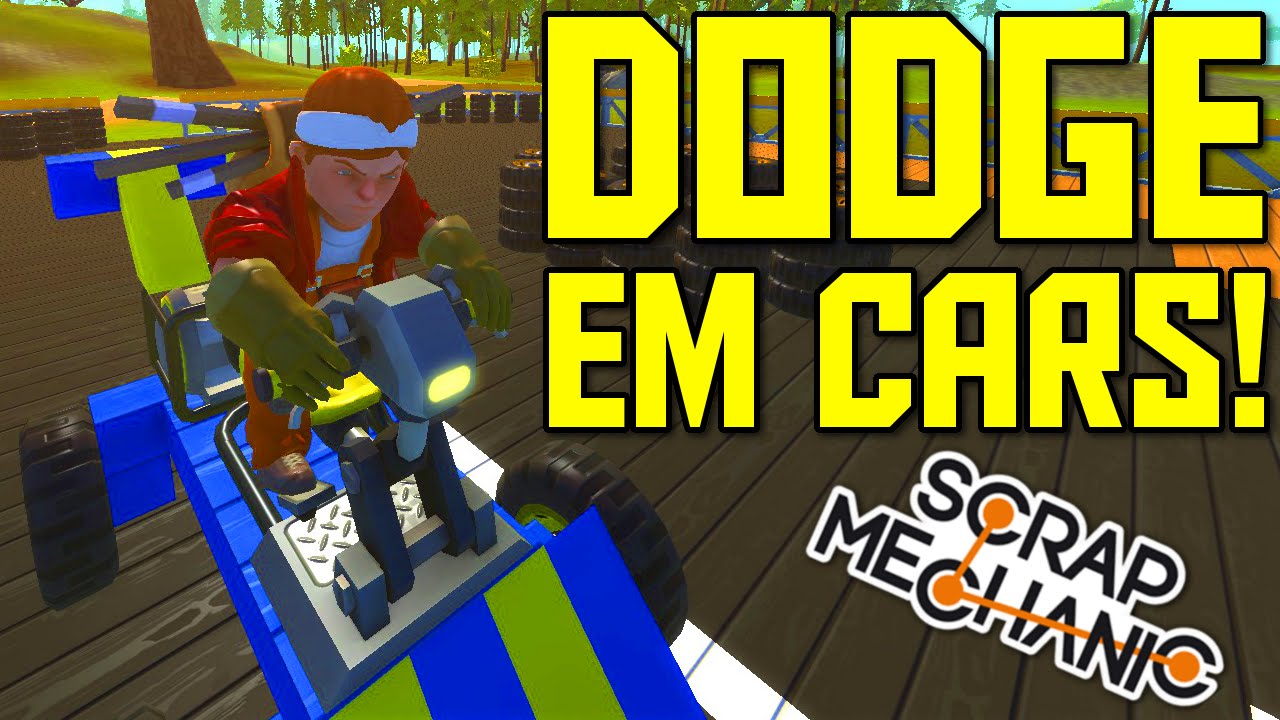 Scrap Mechanic Gameplay and Creations - Dodge Em Cars and Peanutland 2?