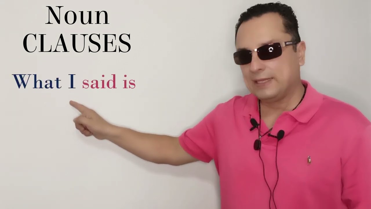 Noun Clauses