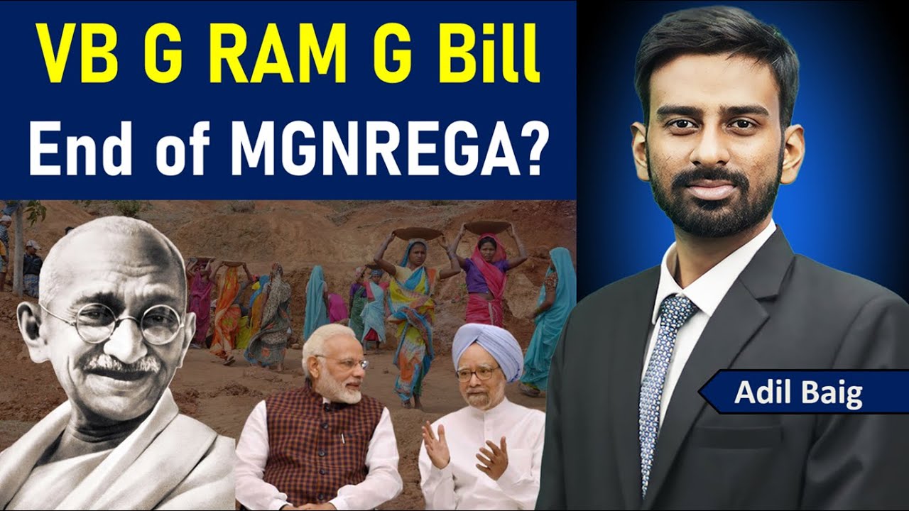 VB-G RAM G Bill, 2025 Explained | Why MGNREGA Was Replaced? | Challenges | Adil Baig #upsc #tnpsc