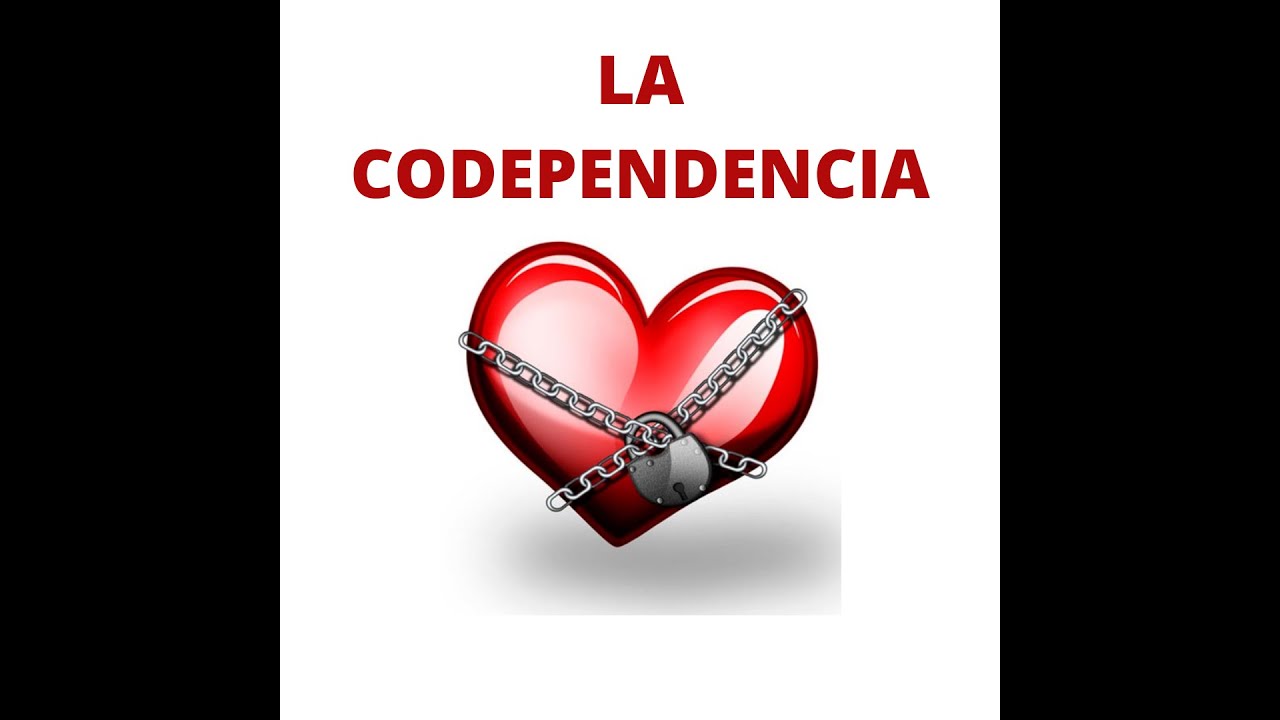 La codependencia
