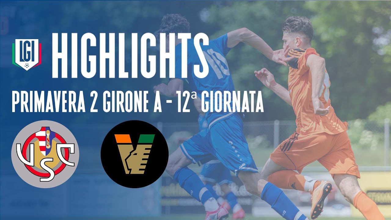 Highlights Cremonese-Venezia Primavera 2, 12^ giornata stagione 2023-24