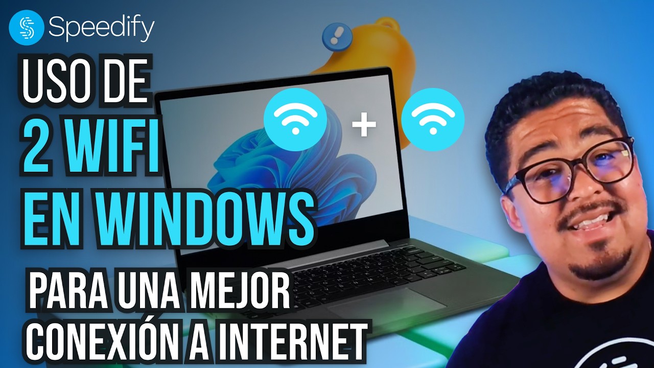 Uso de Dos Conexiones WiFi en Windows: Internet más rápido y estable con Speedify