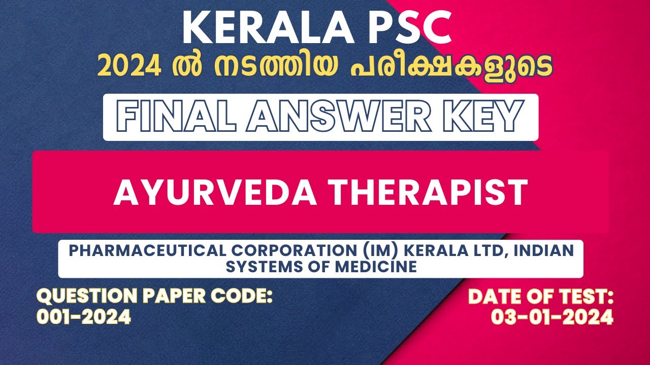 001/2024 | Ayurveda Therapist Answer Key [Final] | Kerala PSC | Easy PSC |