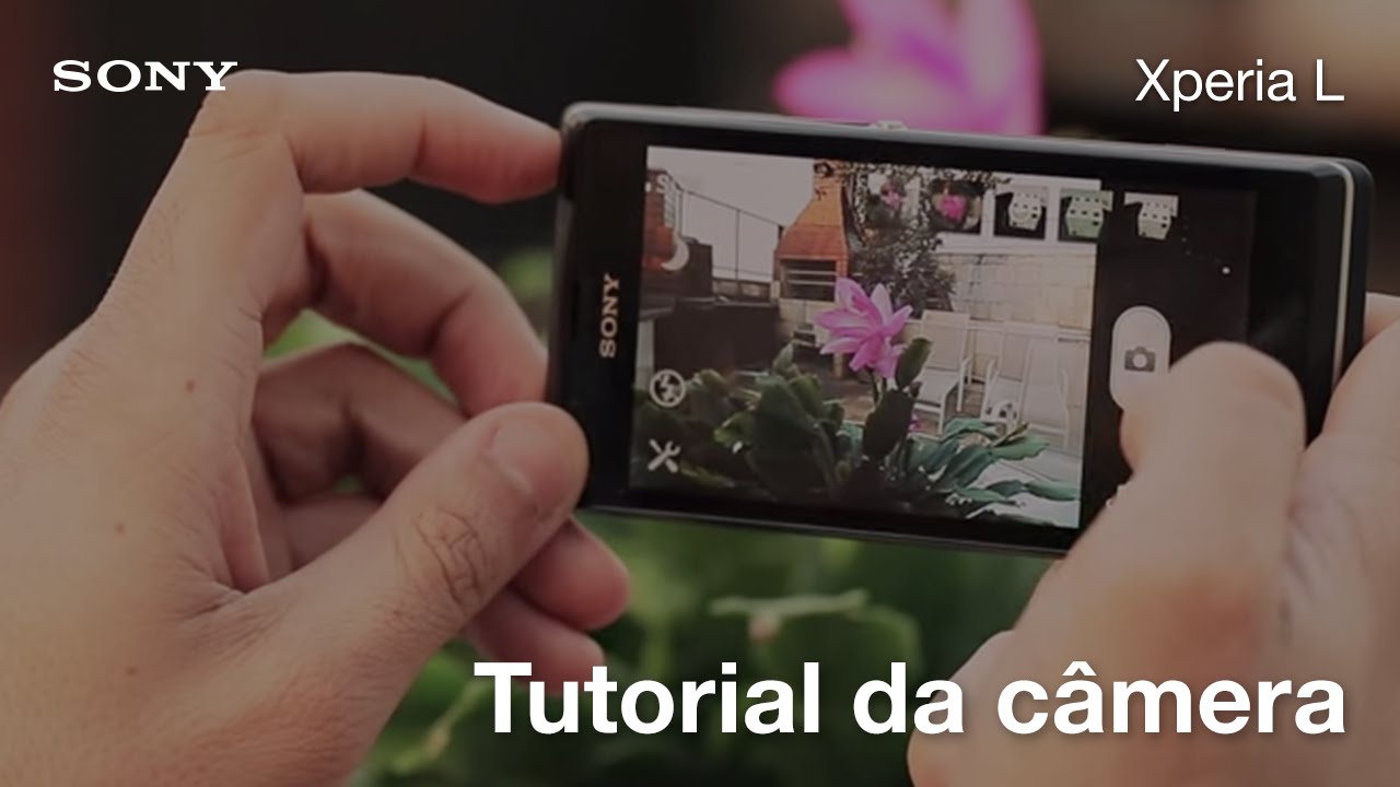 TUTORIAL DE C&Acirc;MERA - SONY XPERIA L