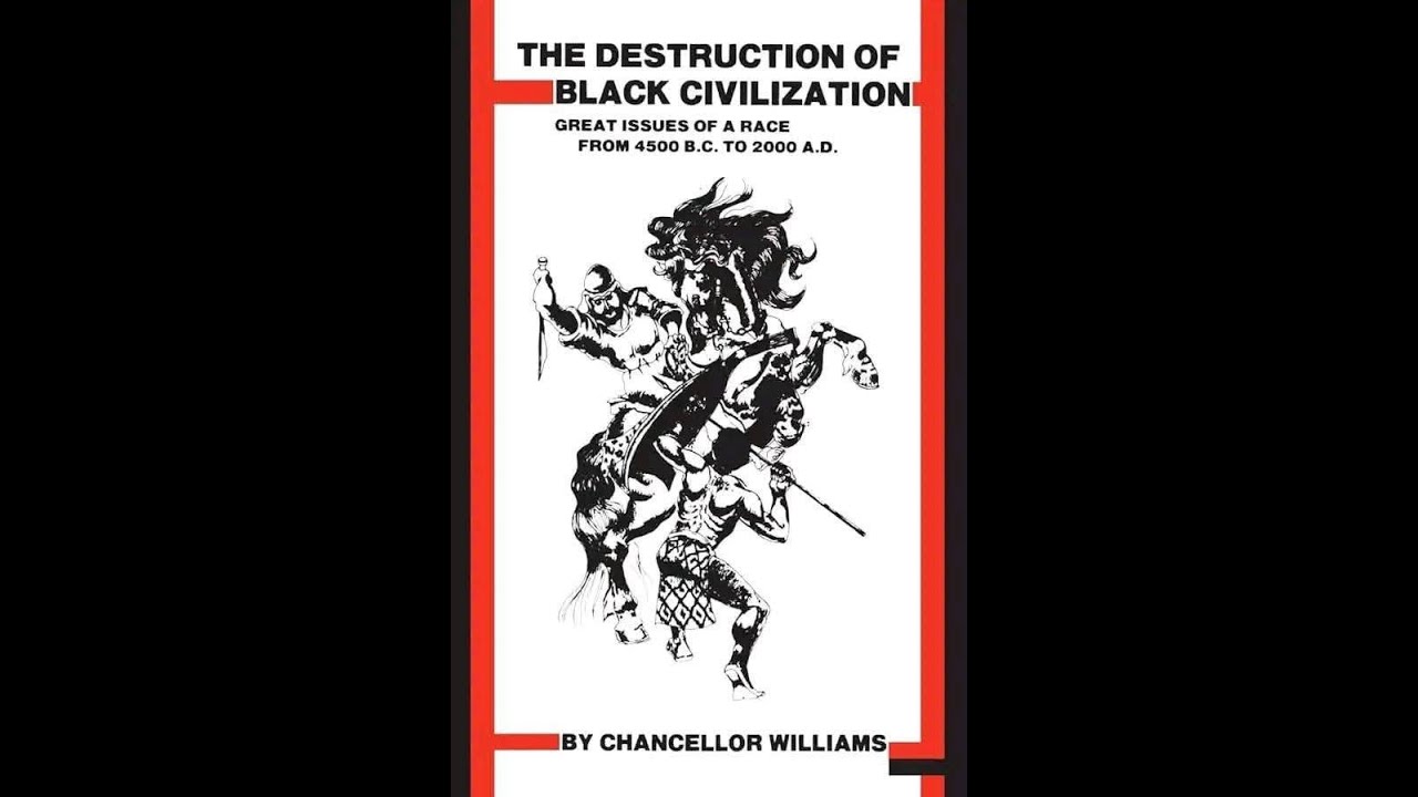 The Destruction of Black Civilization (Audiobook) | Part 2