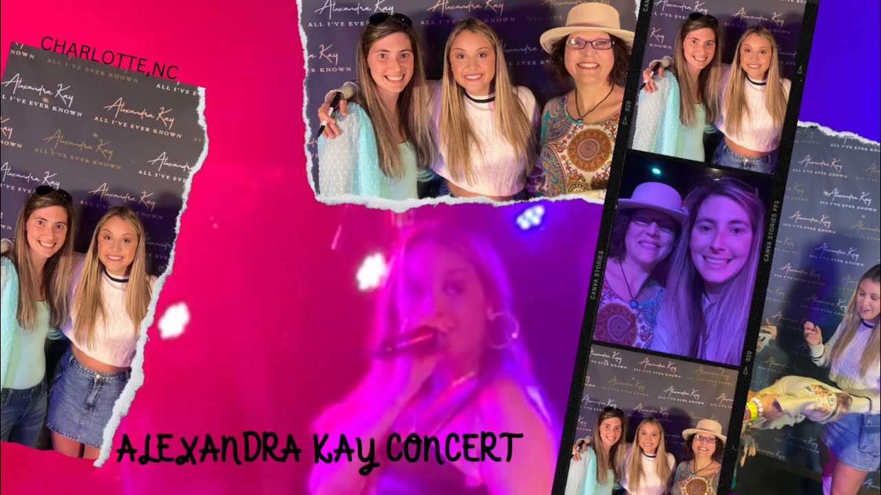 ALEXANDRA KAY CONCERT(ALL IVE EVER KNOWN TOUR) CHARLOTTE,NC