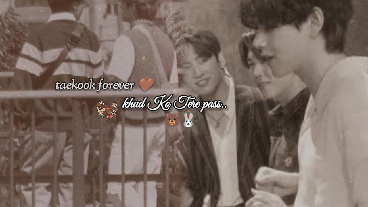 Khud Ko Tere Pass 🍂💑 taekook hindi song #taekook #bts #hindisong #btsarmy