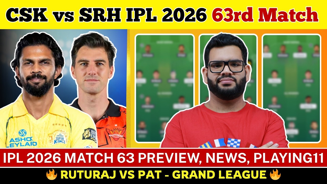 CSK vs SRH Dream11 Prediction| CSK vs SRH Today Match Prediction| IPL 2026 Match 63