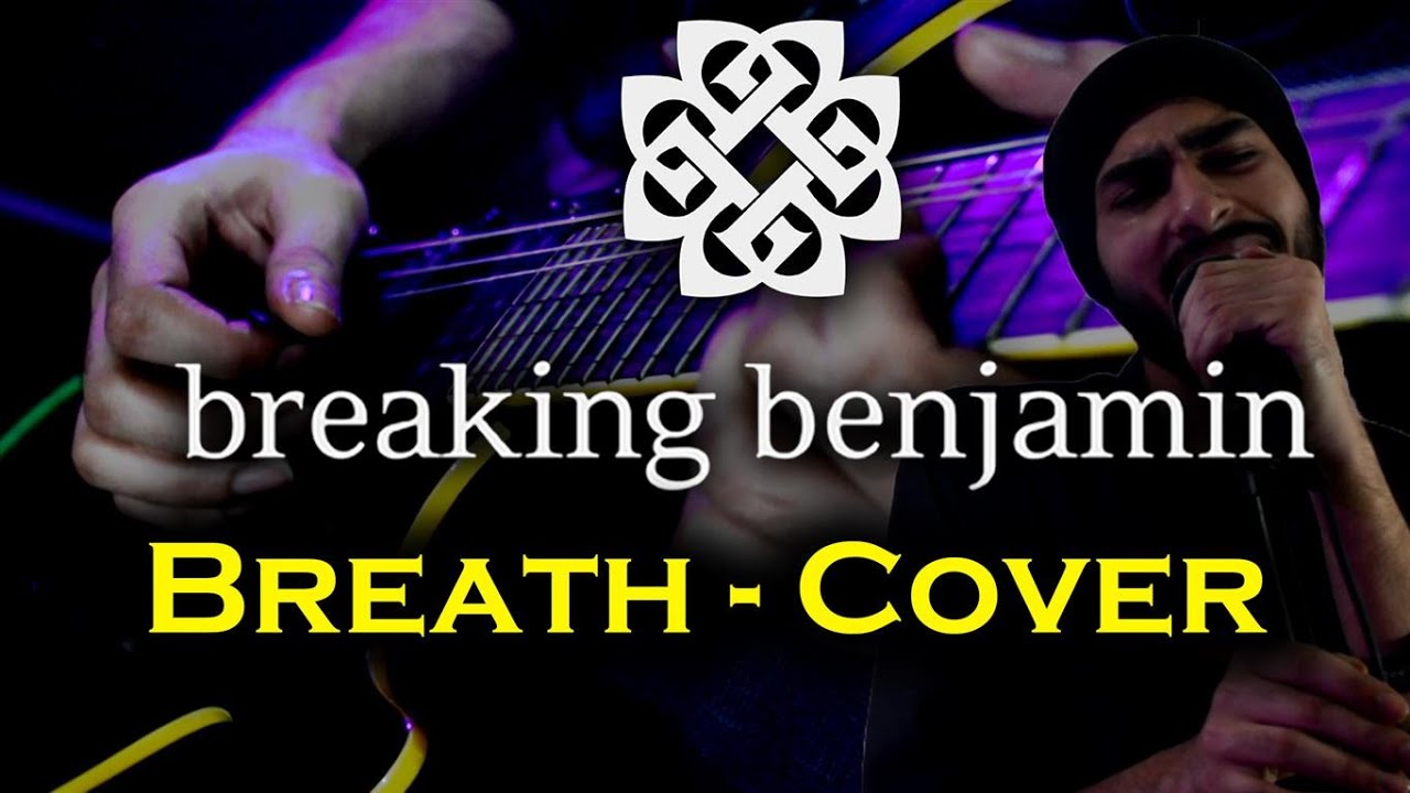 Breaking Benjamin - Breath | Cover