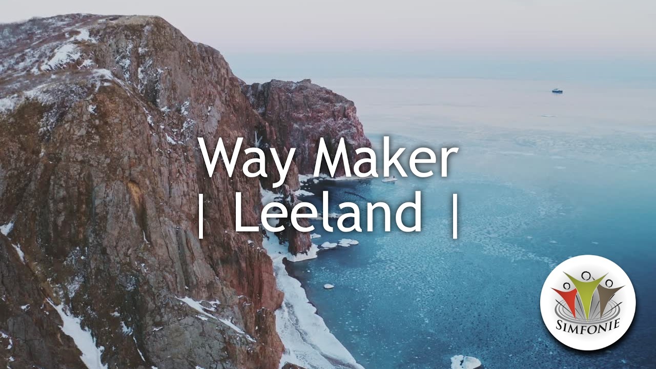 Way Maker Lyric Video | Leeland