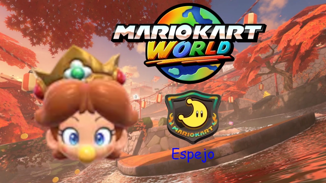 MARIO KART WORLD | RALLY LUNA CON BEBE DAISY (ESPEJO) 🌙🏆 | CarGamer5