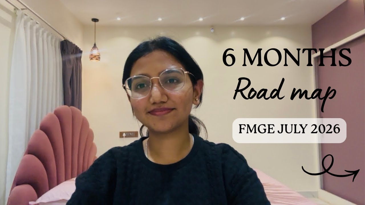 6 months study plan 📚| FMGE JULY 2026