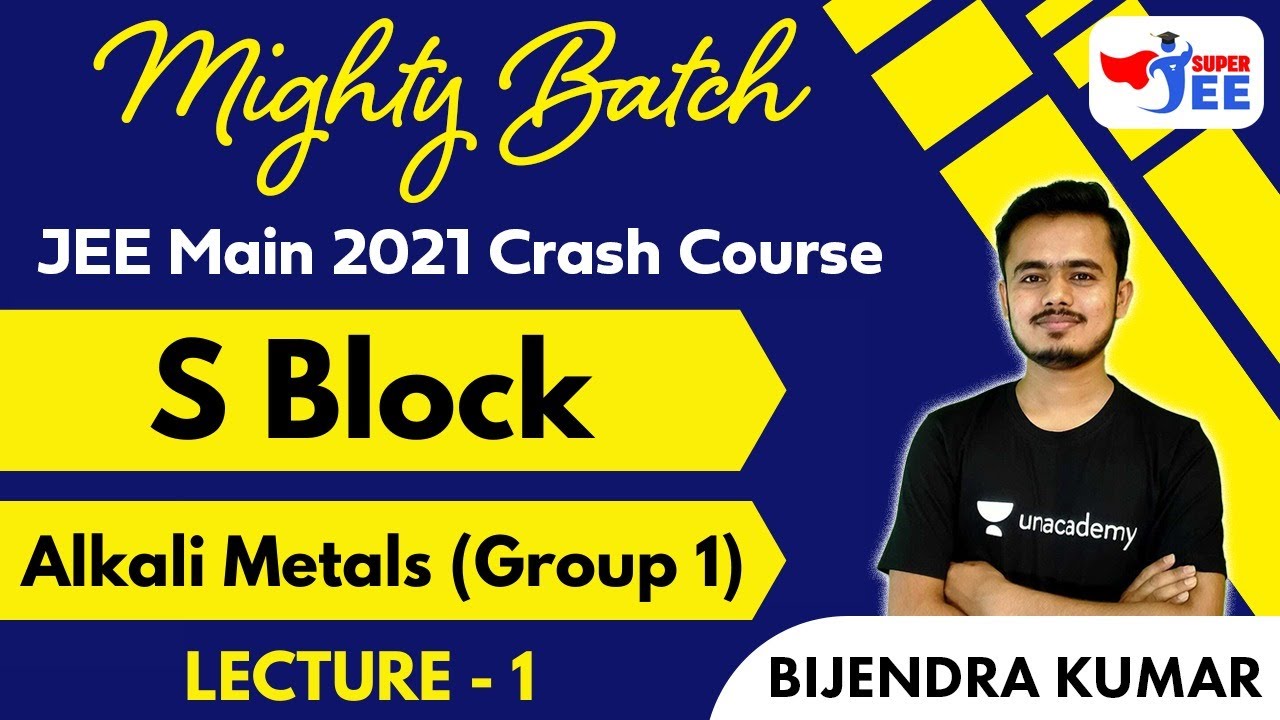 JEE Main 2021 Crash Course: S Block L1 | Mighty Batch | Super JEE | Bijendra Kumar