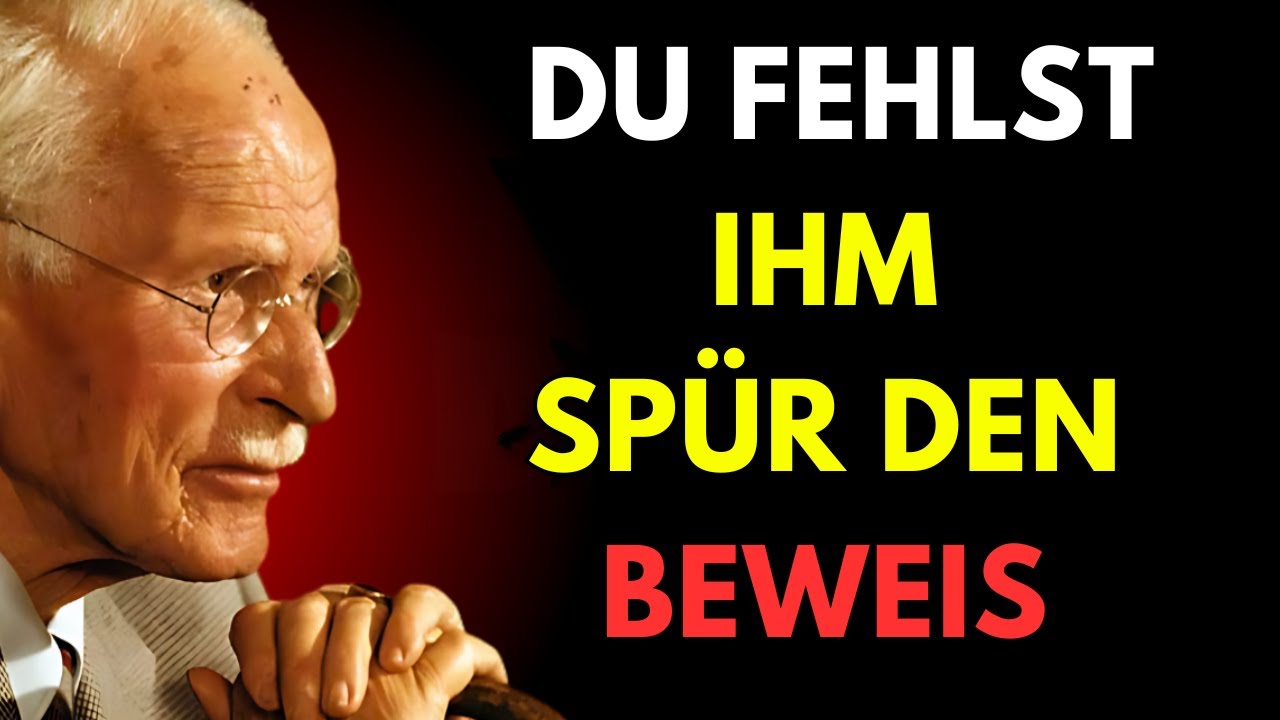 So merkst du sofort, dass er dich vermisst – Carl Jung