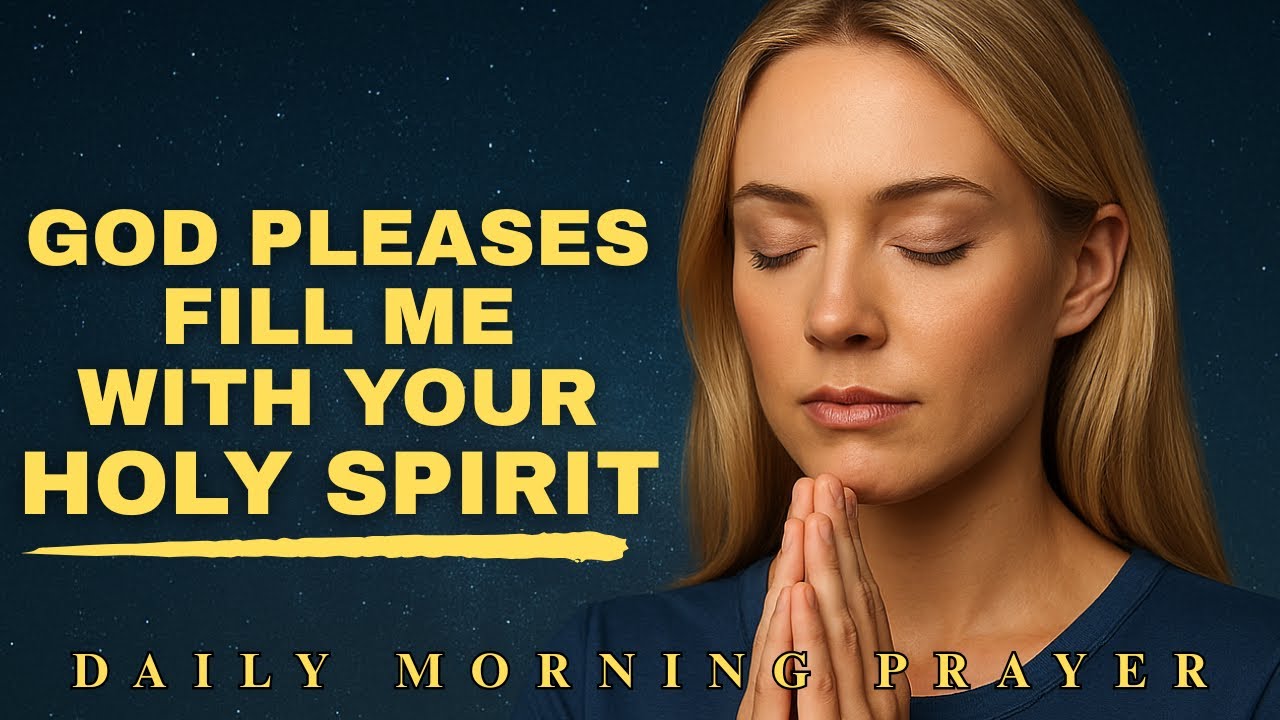 Fill Me Lord, With Your Holy Spirit | Powerful Prayer to Be Filled with the Holy Spirit