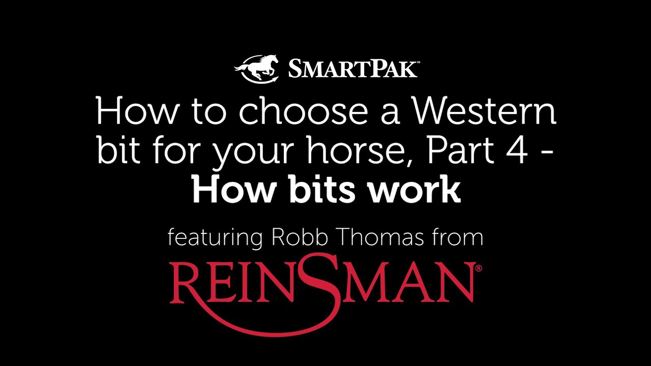 How to choose a Western bit for your horse, Part 4 - How bits work