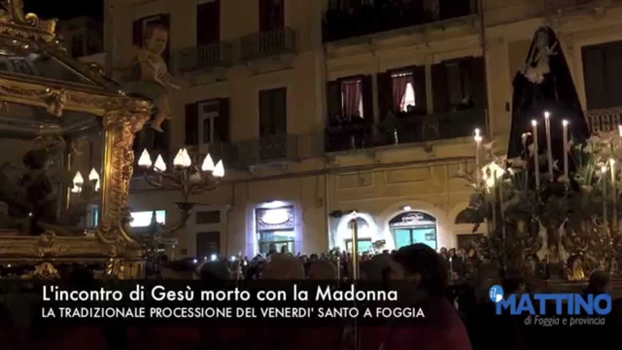 Foggia incontro Gesù morto con la Madonna