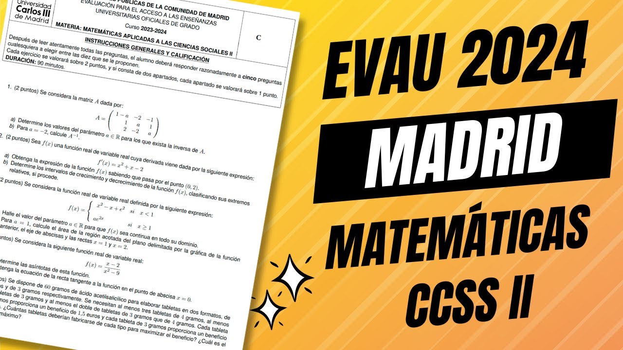 📕 Examen Selectividad EvAU ▶ Madrid Junio 2024 ▶ Matemáticas CCSS II
