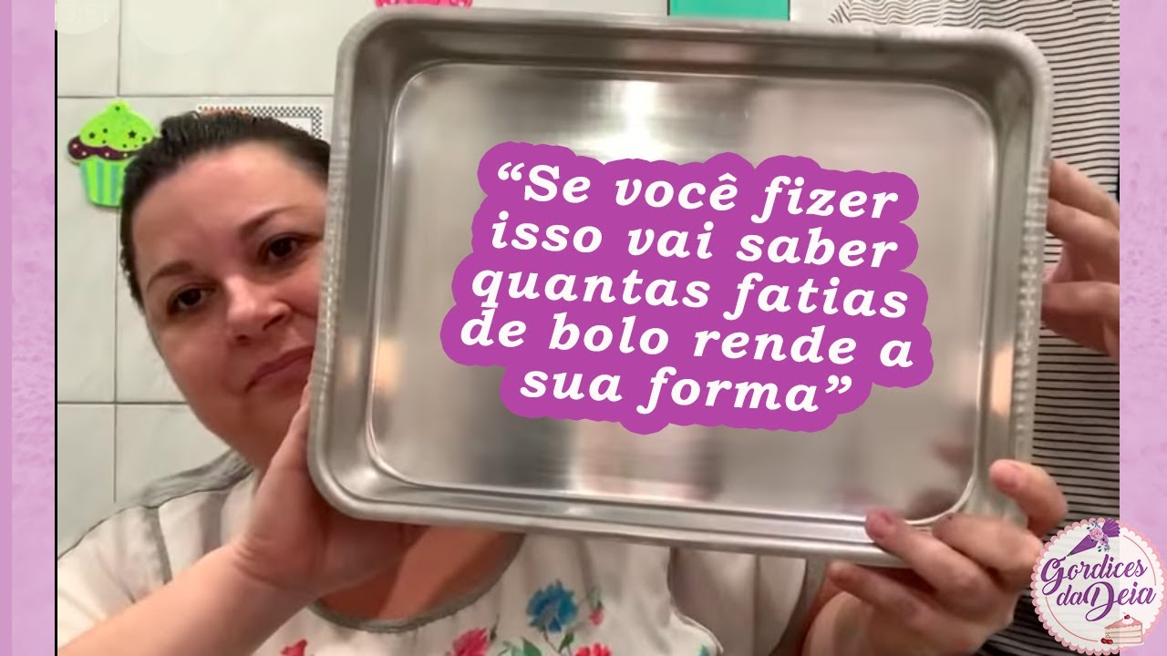 QUANTAS FATIAS DE BOLO RENDE UMA FORMA? COMO MEDIR DE MODO FÁCIL?